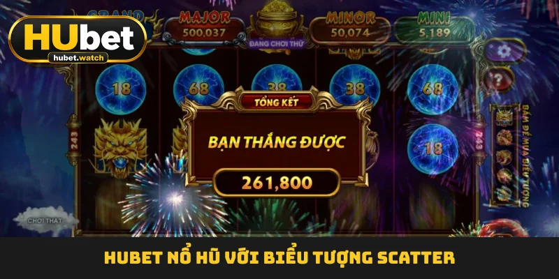 HUBET nổ hũ với biểu tượng Scatter